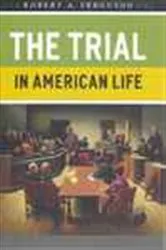Book cover of The Trial in American Life by Unknown