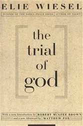 Book cover of The Trial of God by Elie Wiesel