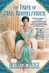 Book cover of The Trial of Mrs. Rhinelander by Denny S. Bryce