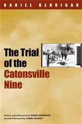 Book cover of The Trial of the Catonsville Nine by Unknown