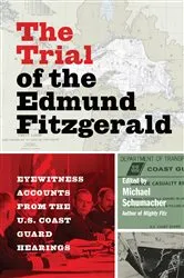Book cover of The Trial of the Edmund Fitzgerald by Michael Schumacher