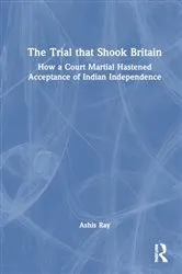 Book cover of The Trial that Shook Britain by Ashis Ray