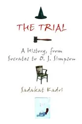 Book cover of The Trial by Steers, Jr., Edward