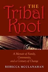 Book cover of The Tribal Knot by Unknown