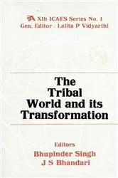 Book cover of The Tribal World and Its Transformation by Unknown