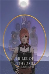 Book cover of The Tribes of Enthedrill by Zachael Presgrove