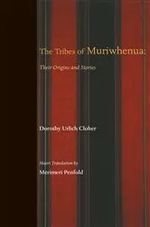 Book cover of The Tribes of Muriwhenua by Dorothy Urlich Cloher