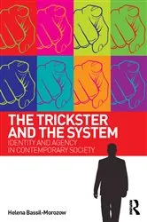 Book cover of The Trickster and the System by Helena Bassil-Morozow