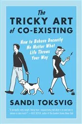 Book cover of The Tricky Art Of Co-Existing by Sandi Toksvig