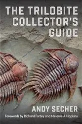 Book cover of The Trilobite Collector's Guide by Andy Secher