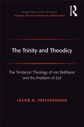 Book cover of The Trinity and Theodicy by Jacob H. Friesenhahn