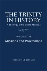 Book cover of The Trinity in History by Robert M. Doran SJ