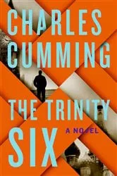 Book cover of The Trinity Six by Charles Cumming