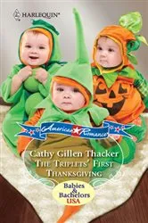 Book cover of The Triplets' First Thanksgiving by Cathy Gillen Thacker