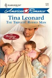 Book cover of The Triplets' Rodeo Man by Tina Leonard