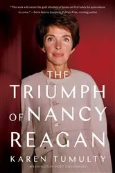 Book cover of The Triumph of Nancy Reagan by Karen Tumulty