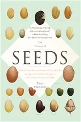 Book cover of The Triumph of Seeds by Thor Hanson
