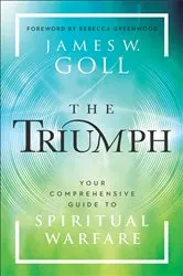 Book cover of The Triumph by James W. Goll