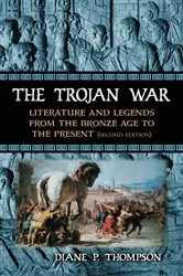 Book cover of The Trojan War by Diane P. Thompson