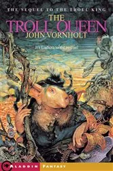 Book cover of The Troll Queen by John Vornholt