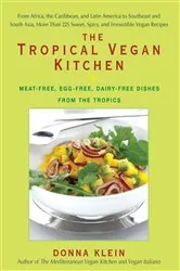 Book cover of The Tropical Vegan Kitchen by Donna Klein