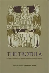 Book cover of The Trotula by Monica H. Green