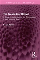 Book cover of The Troubadour Revival by Roger Boase