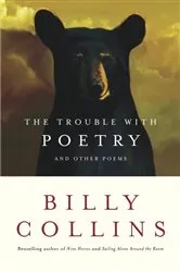 Book cover of The Trouble with Poetry by Billy Collins