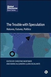 Book cover of The Trouble with Speculation by Unknown