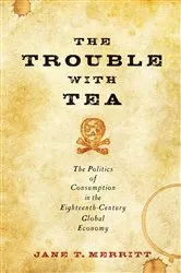 Book cover of The Trouble with Tea by Jane T. Merritt
