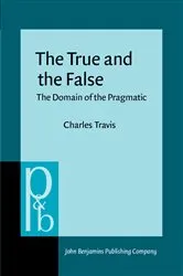 Book cover of The True and the False by Unknown