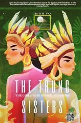 Book cover of THE TRUNG SISTERS by Binh Vo