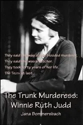 Book cover of The Trunk Murderess by Jana Bommersbach