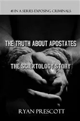 Book cover of The Truth About Apostates by Ryan Prescott