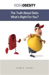 Book cover of The Truth About Diets by Jamie Hunt