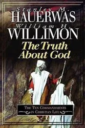 Book cover of The Truth About God by Stanley Hauerwas