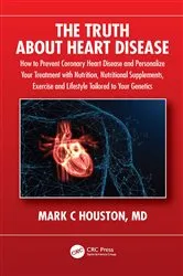 Book cover of The Truth About Heart Disease by Unknown