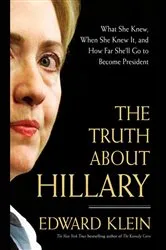 Book cover of The Truth About Hillary by Edward Klein