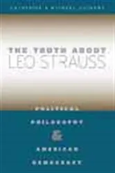 Book cover of The Truth about Leo Strauss by Catherine H. Zuckert