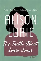 Book cover of The Truth About Lorin Jones by Alison Lurie