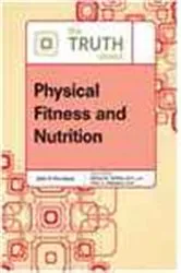 Book cover of The Truth About Physical Fitness and Nutrition by Robert N Golden