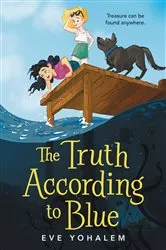 Book cover of The Truth According to Blue by Eve Yohalem