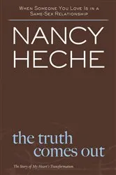 Book cover of The Truth Comes Out by Nancy Heche