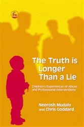 Book cover of The Truth is Longer Than a Lie by Chris Goddard