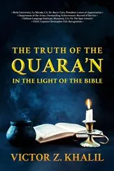 Book cover of The Truth of the Quara'n by Victor, Khalil, Z.