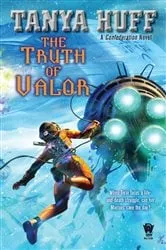 Book cover of The Truth of Valor by Tanya Huff