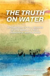 Book cover of The Truth on Water by Bobbi Rathert