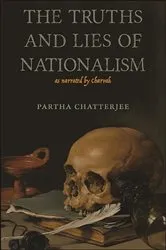 Book cover of The Truths and Lies of Nationalism as Narrated by Charvak by Partha Chatterjee