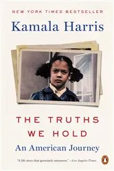 Book cover of The Truths We Hold by Kamala Harris