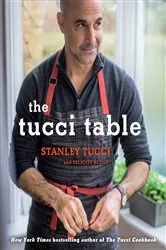 Book cover of The Tucci Table by Stanley Tucci